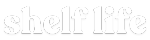 Shelf Life